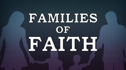 Families of Faith